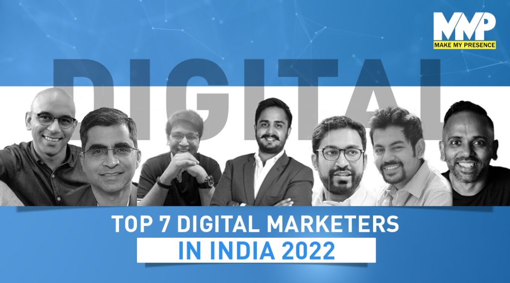Top 7 Digital Marketers in India 2022